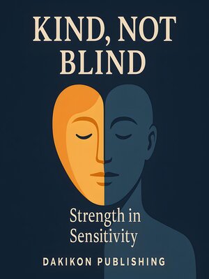 cover image of Kind, Not Blind